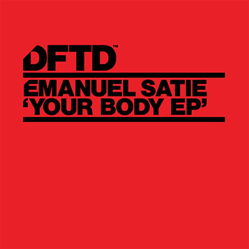 Emanuel Satie - "Your Body" EP