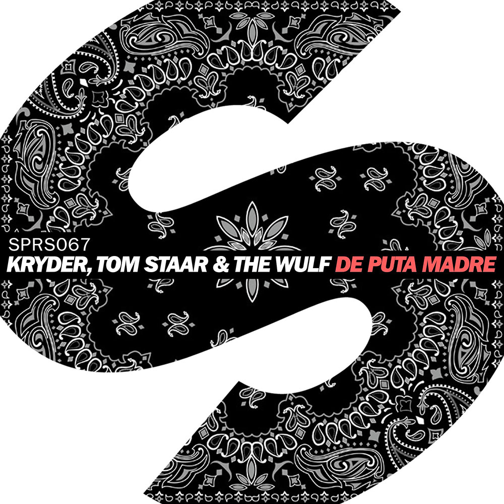 Kryder, Tom Staar & The Wulf - De Puta Madre (Original Mix)
