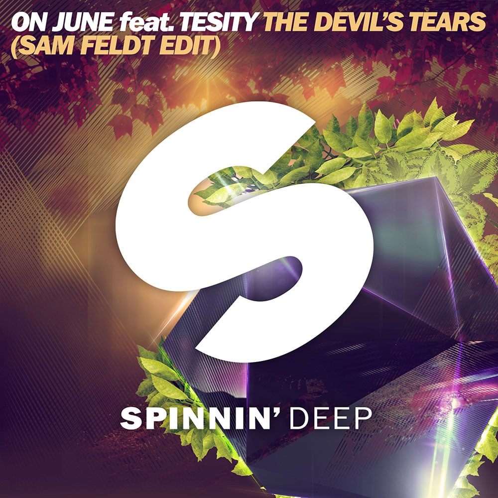 On June - The Devil’s Tears (Sam Feldt edit)