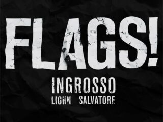 Ingrosso, Liohn, Salvatore - Flags