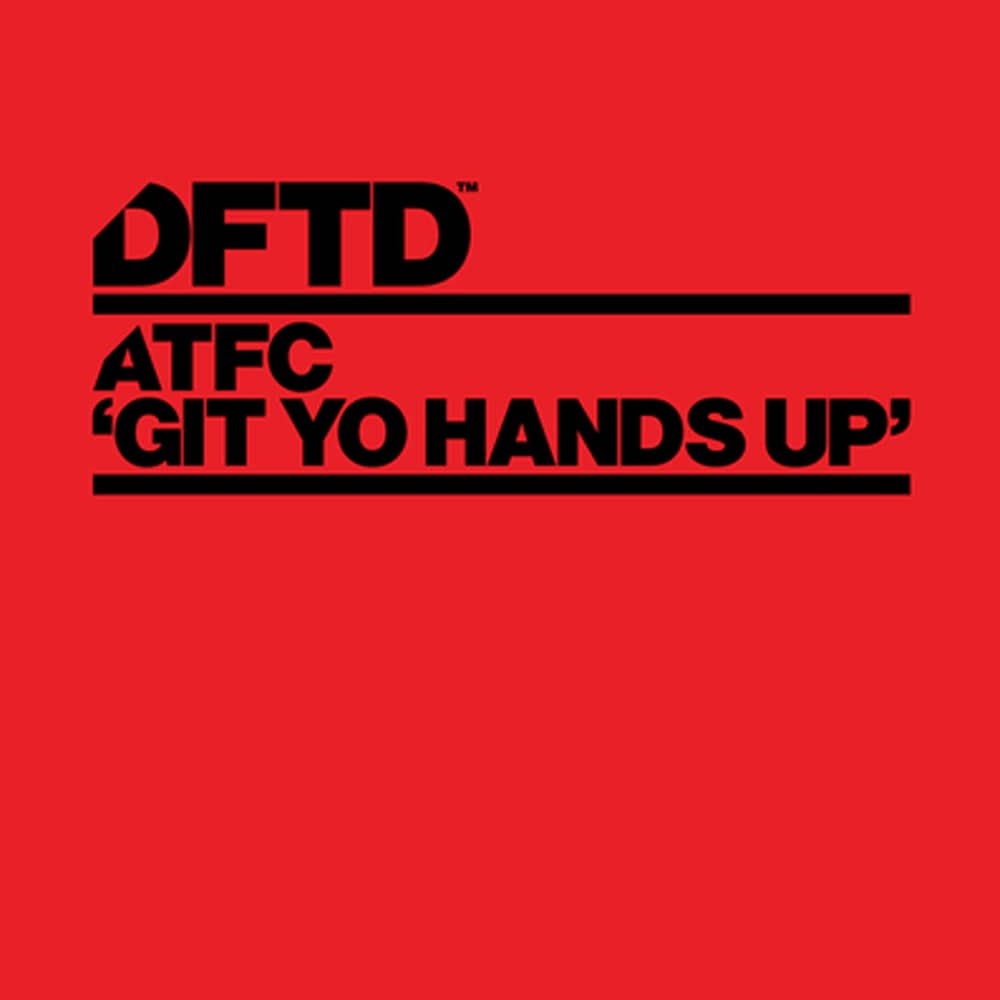 ATFC - Git yo hands up