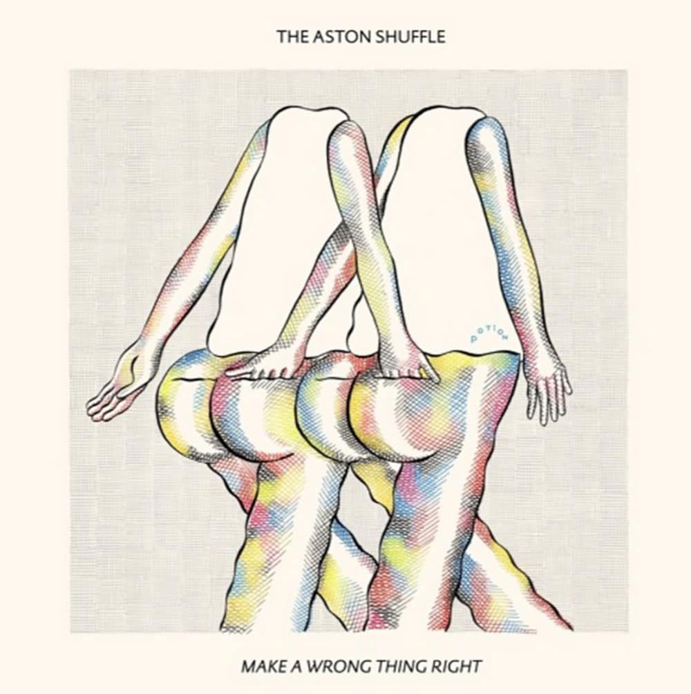 The Aston Shuffle - Make a wrong thing right