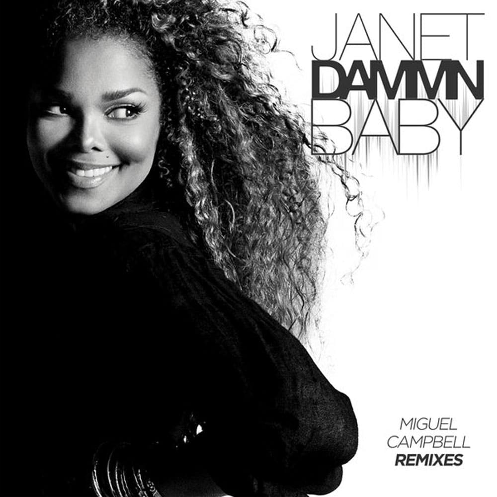 Janet Jackson - Dammn Baby (Miguel Campbell remixes)