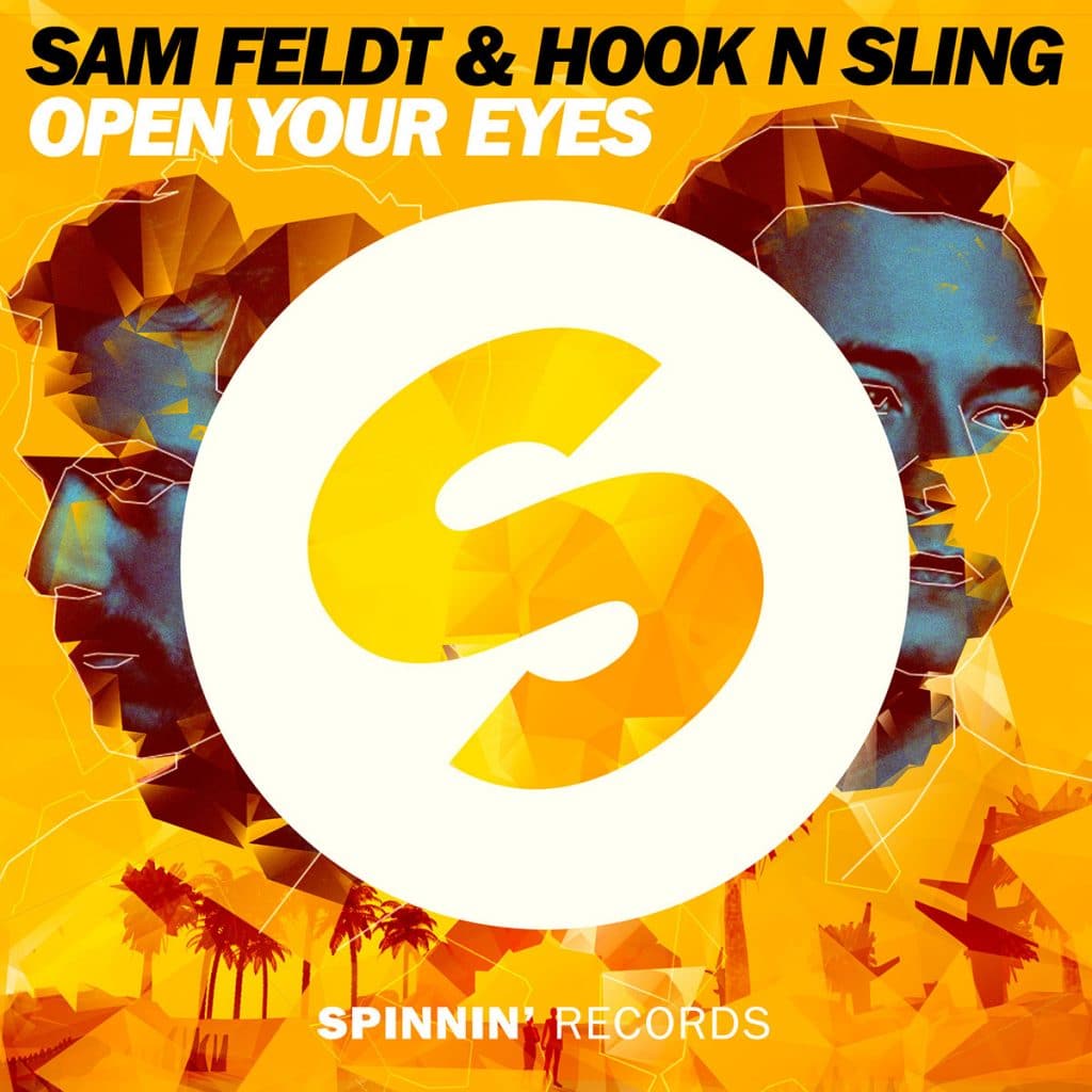 Sam Feldt & Hook - N Sling - Open Your Eyes