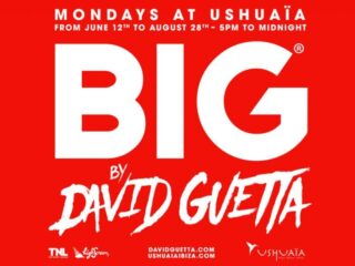 David Guetta BIG' Ushuaïa Ibiza residency poster. 2017 - Credits : Ushuaïa Ibiza