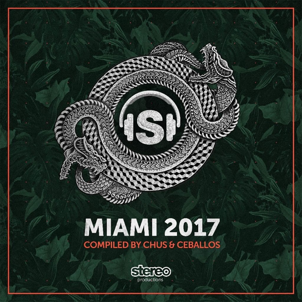 Stereo Productions presents Miami 2017