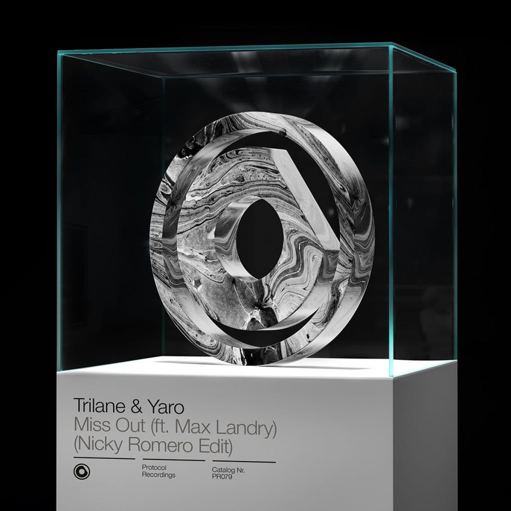 Trilane & Yaro feat. Max Landry - Miss Out Nicky Romero Edit)