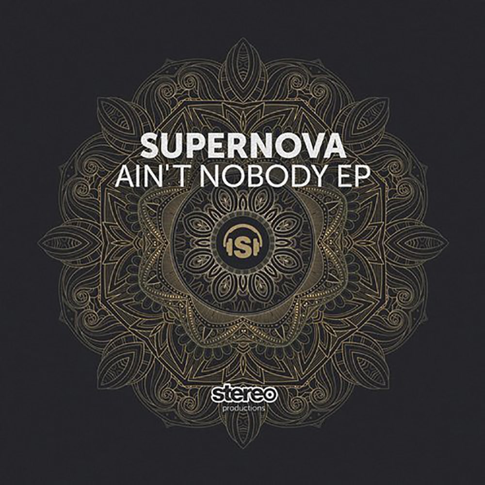 Supernova - Aint Nobody EP