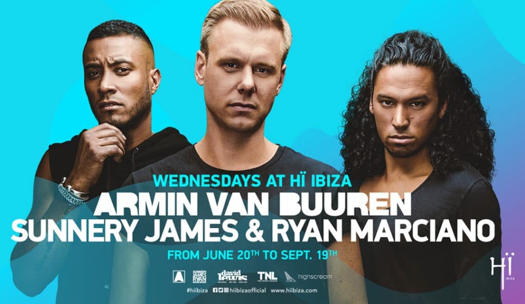 Armin Van Buuren and Sunnery James & Ryan Marciano Hï Ibiza residency