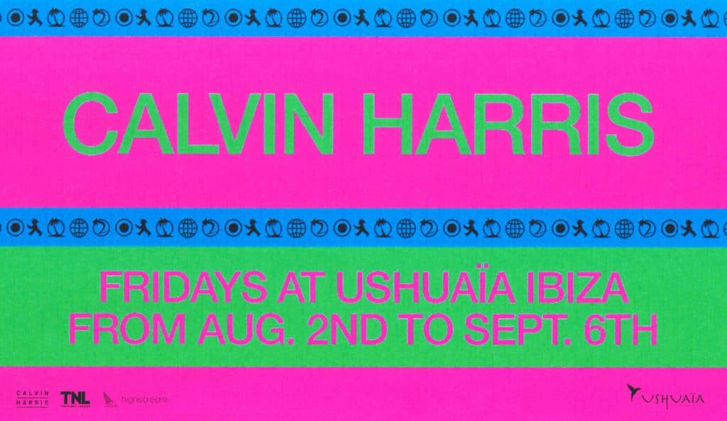 Calvin Harris Ushuaïa Ibiza Residency