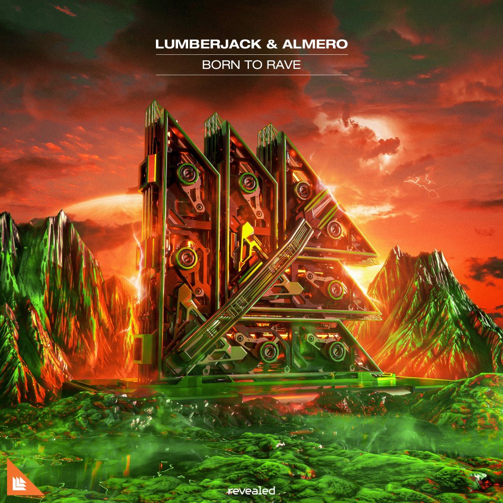 Lumberjack & Almero - Born To Rave